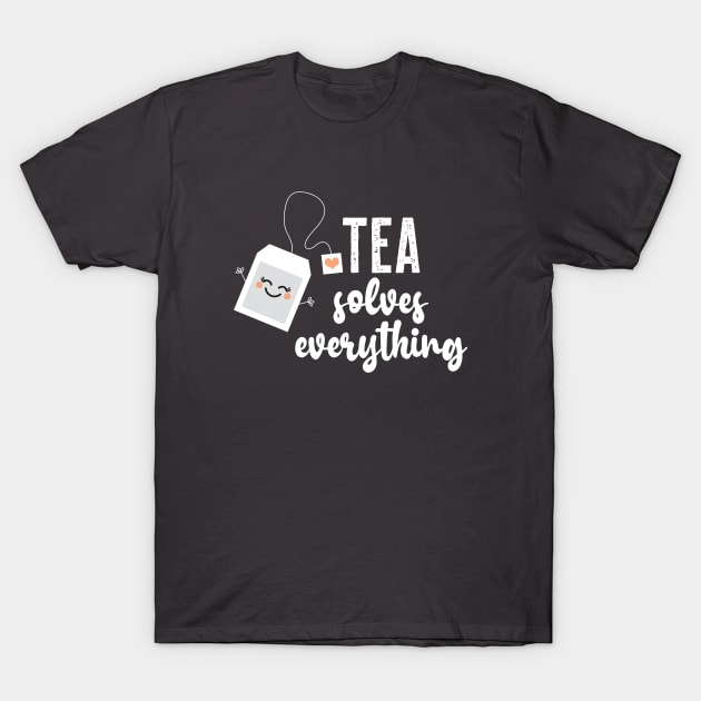 Tea Solves Everything (Well Almost!) T-Shirt by VicEllisArt